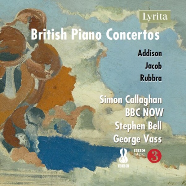 British Piano Concertos Vol.2: Addison, Jacob, Rubbra | Lyrita SRCD416