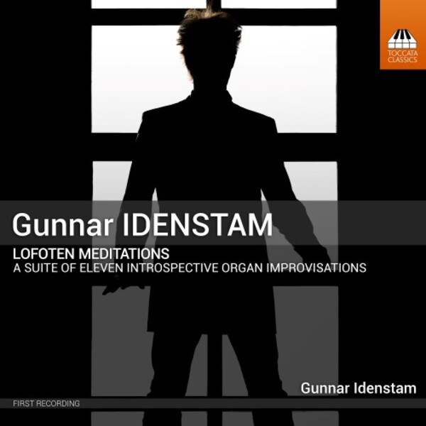 Idenstam - Lofoten Meditations | Toccata Classics TOCC0694