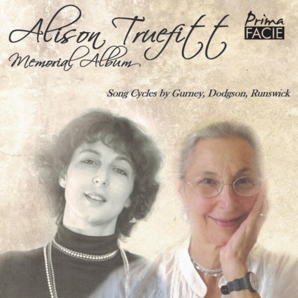 Alison Truefitt Memorial Album: Song Cycles by Gurney, Dodgson, Runswick | Prima Facie PFCD217