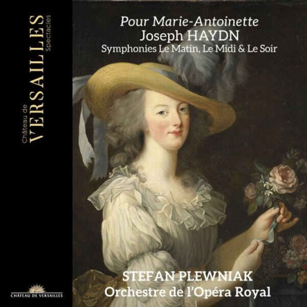 Haydn - Pour Marie-Antoinette: Symphonies 6-8 | Chateau de Versailles Spectacles CVS094