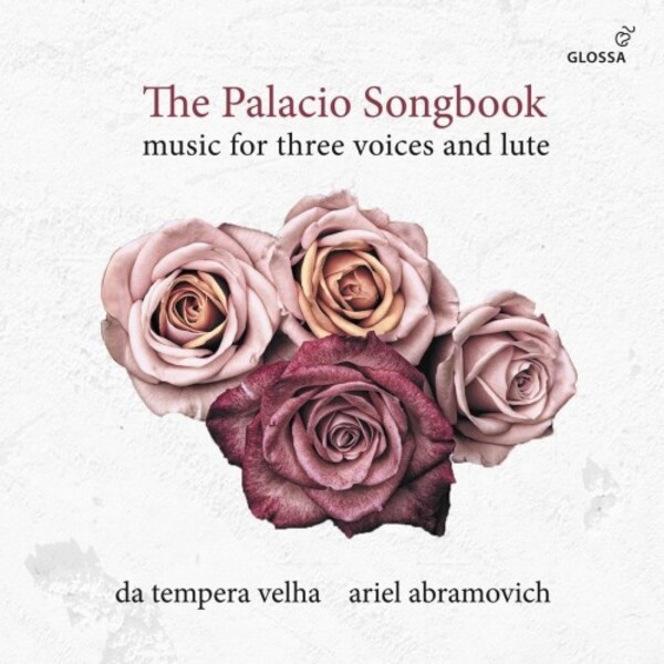 The Palacio Songbook: Music for Three Voices and Lute | Glossa GCD923540