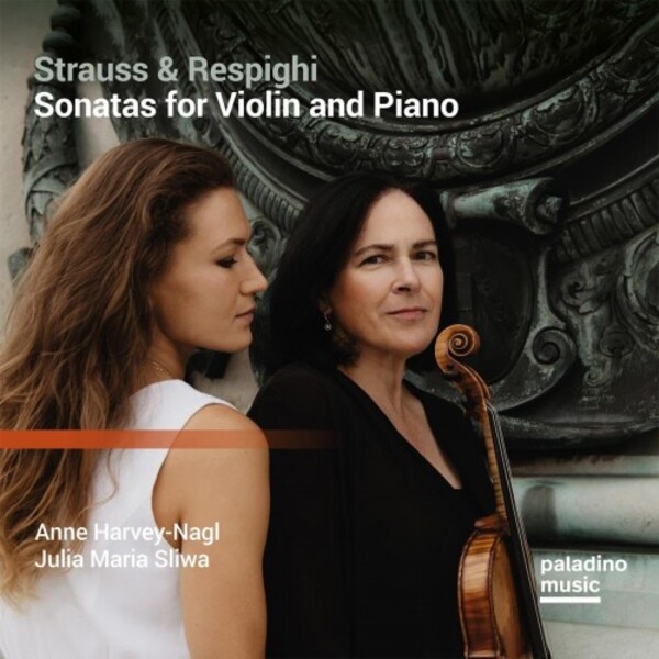 R Strauss & Respighi - Violin Sonatas | Paladino PMR0129