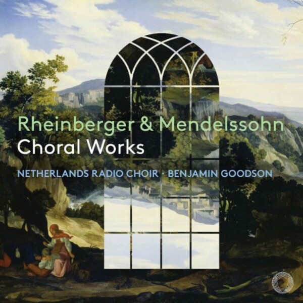 Rheinberger & Mendelssohn - Choral Works | Pentatone PTC5187039