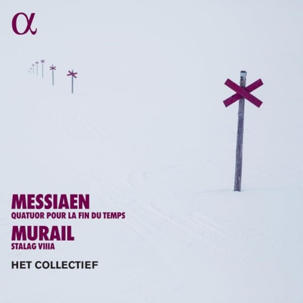 Messiaen - Quatuor pour la fin du temps; Murail - Stalag VIII-A | Alpha ALPHA1048