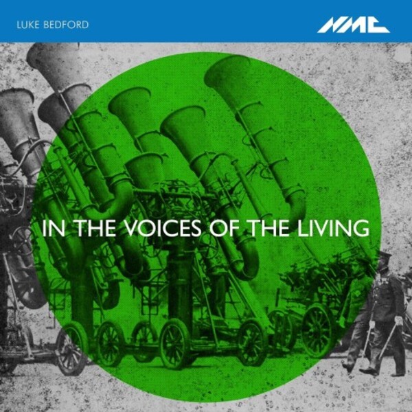 L Bedford - In the Voices of the Living | NMC Recordings NMCD272