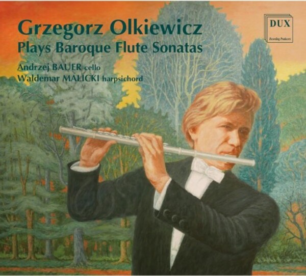 Grzegorz Olkiewicz plays Baroque Flute Sonata | Dux DUX1990