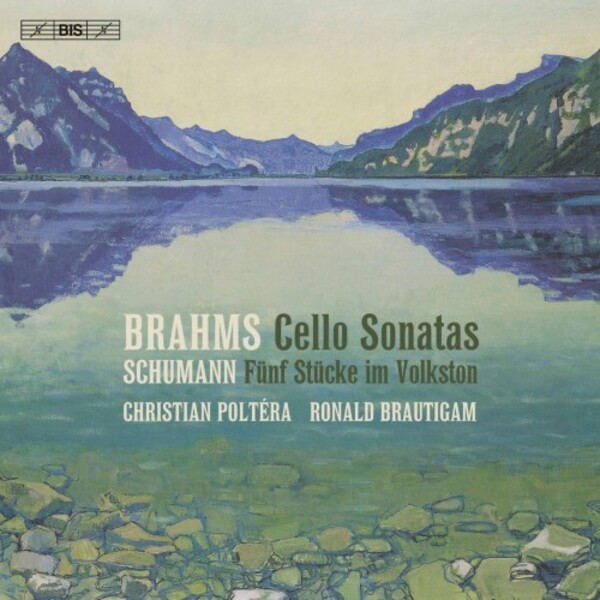 Brahms - Cello Sonatas; Schumann - Funf Stucke im Volkston | BIS BIS2427