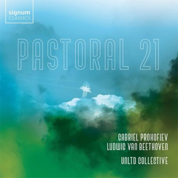 G Prokofiev & Beethoven - Pastoral 21 | Signum SIGCD761