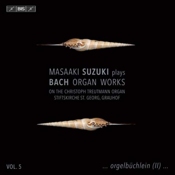 JS Bach - Organ Works Vol.5: Orgelbuchlein Part 2, 3 Preludes & Fugues | BIS BIS2661