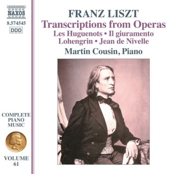 Liszt - Complete Piano Music Vol.61: Transcriptions from Operas | Naxos 8574545