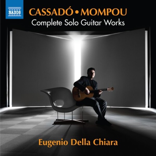 Cassado & Mompou - Complete Solo Guitar Works | Naxos 8579103