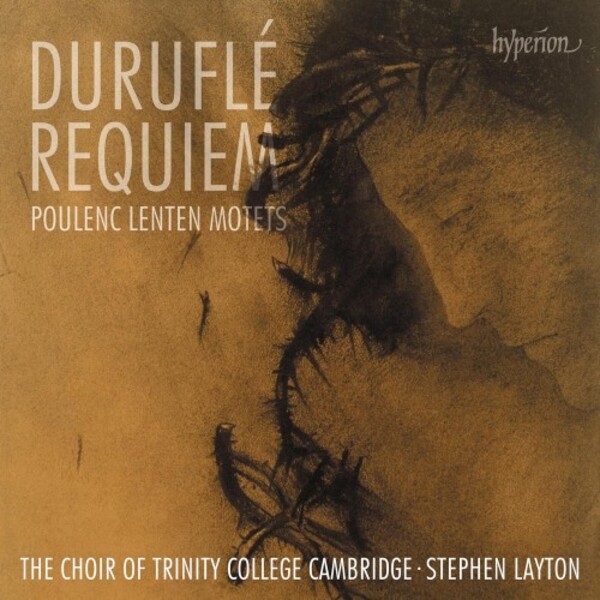 Durufle - Requiem; Poulenc - Lenten Motets | Hyperion CDA68436