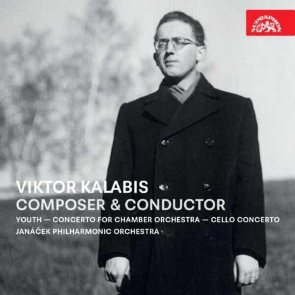 Kalabis - Viktor Kalabis: Composer & Conductor | Supraphon SU43342