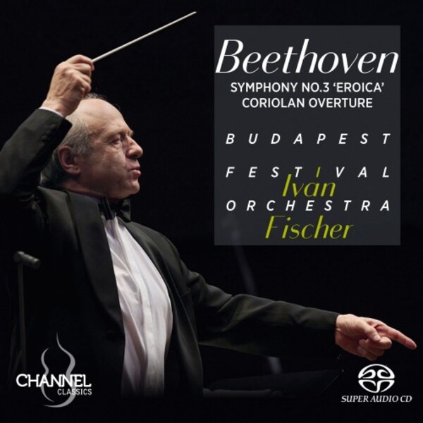Beethoven - Symphony no.3, Coriolan Overture | Channel Classics CCSSA46524
