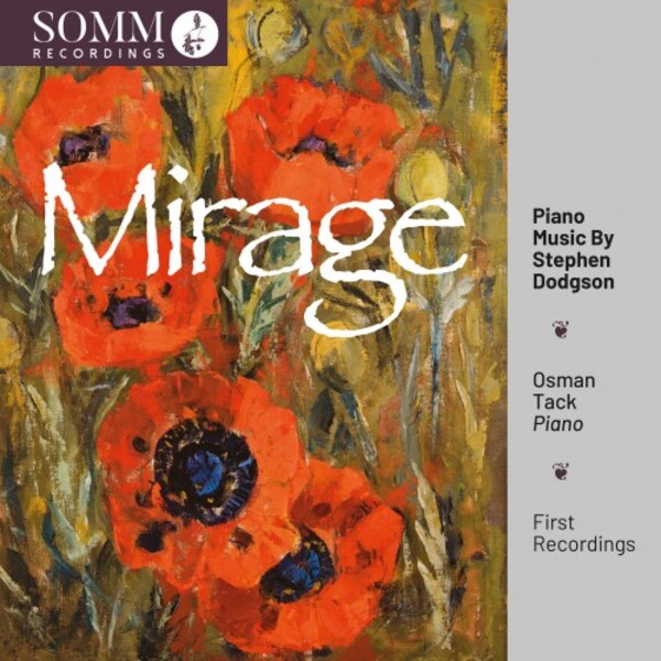 Dodgson - Mirage: Piano Music | Somm SOMMCD0684