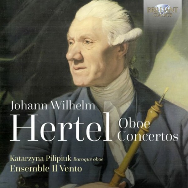 Hertel - Oboe Concertos | Brilliant Classics 97097