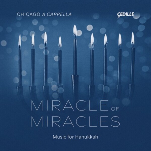 Miracle of Miracles: Music for Hanukkah | Cedille Records CDR90000225