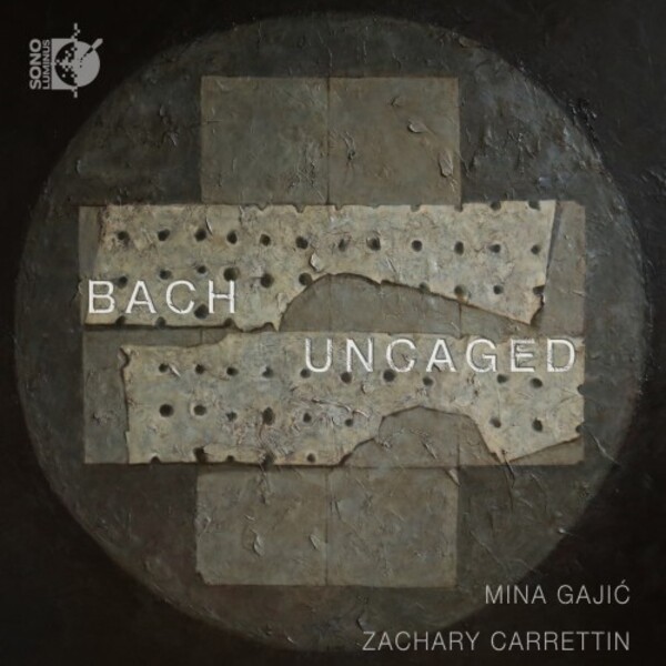 Bach Uncaged | Sono Luminus DSL92273