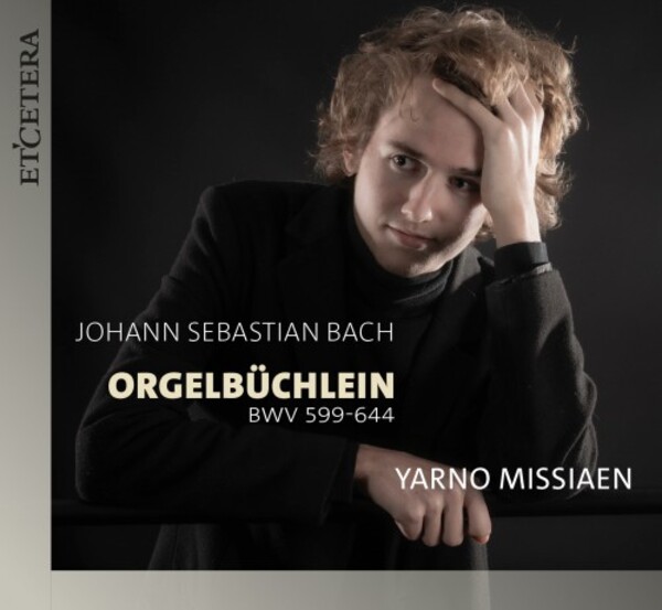 JS Bach - Orgelbuchlein, BWV599-644 | Etcetera KTC1821