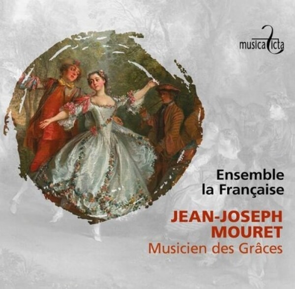 Mouret - Musicien des Graces | Musica Ficta MF8038