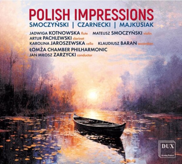 Polish Impressions: Smoczynski, Czarnecki, Majkusiak | Dux DUX2023