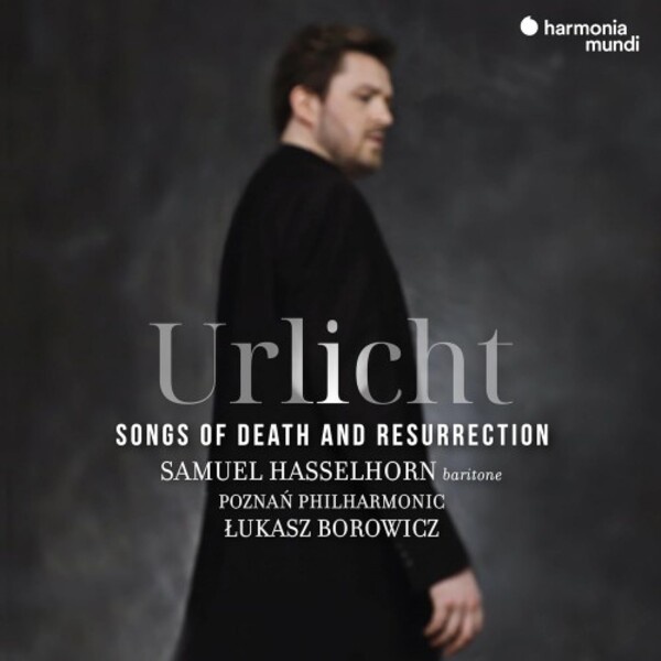 Urlicht: Songs of Death and Resurrection | Harmonia Mundi HMM902384