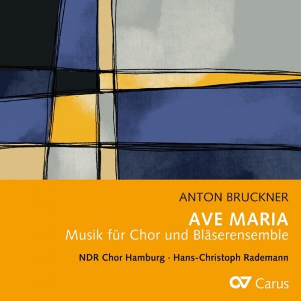 Bruckner - Ave Maria: Music for Choir & Wind Ensemble | Carus CAR83530