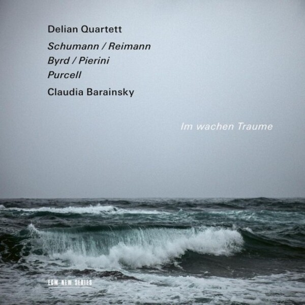 Im wachen Traume: Schumann (arr. Reimann), Byrd (arr. Pierini), Purcell | ECM New Series 4875875