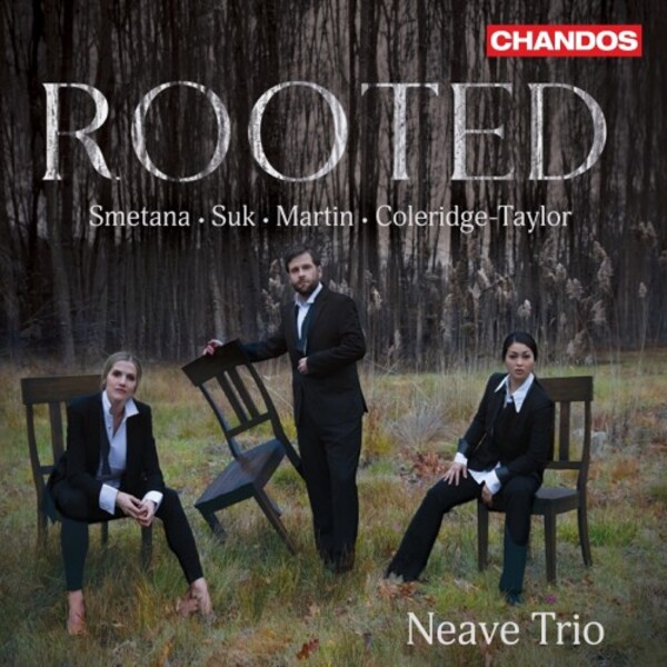 Rooted: Smetana, Suk, Martin, Coleridge-Taylor | Chandos CHAN20272