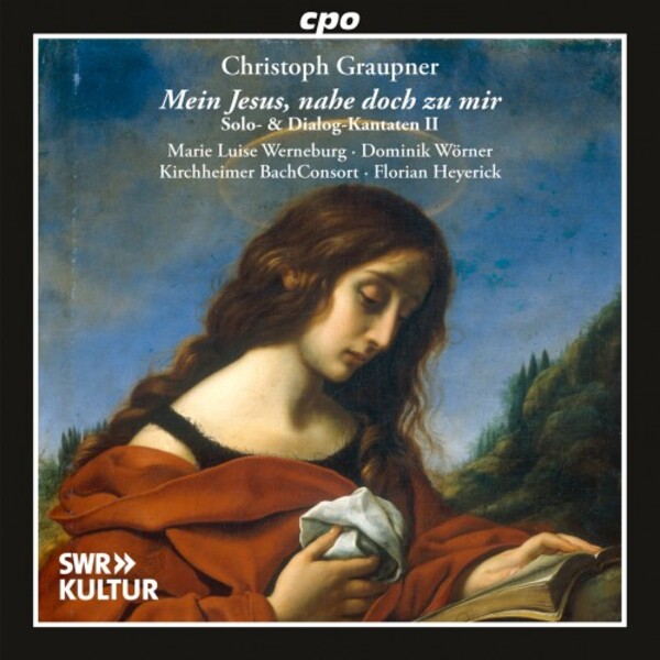 Graupner - Mein Jesus, nahe doch zu mir: Solo & Dialogue Cantatas II | CPO 5556562