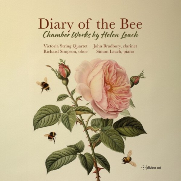 H Leach - Diary of the Bee: Chamber Works | Divine Art DDX21104