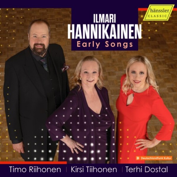 Hannikainen - Early Songs | Haenssler Classic HC23087