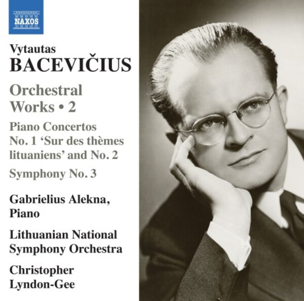 Bacevicius - Orchestral Works Vol.2: Piano Concertos 1 & 2, Symphony no.3 | Naxos 8574414