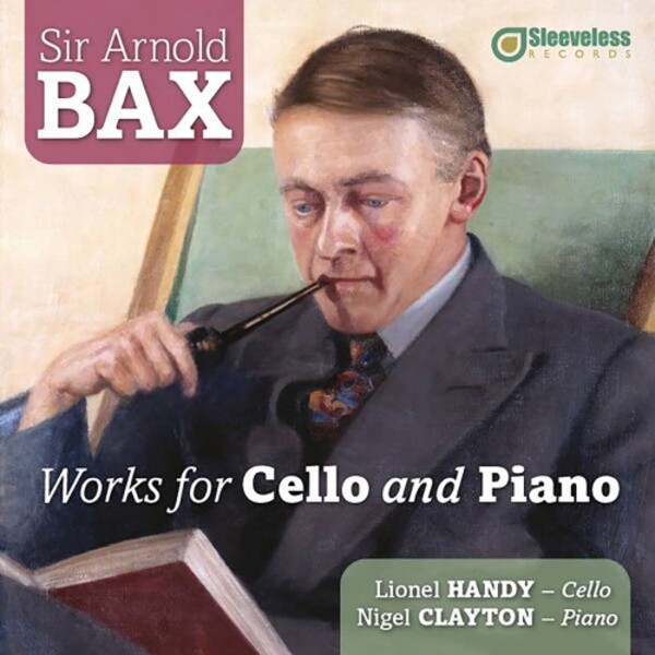 Bax - Works for Cello and Piano | Sleeveless Records SLV1007