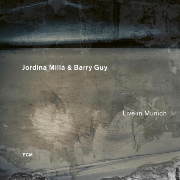 Jordina Milla & Barry Guy: Live in Munich | ECM 6553952