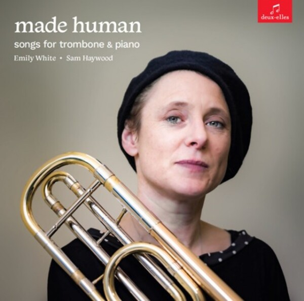 Made Human: Songs for Trombone & Piano