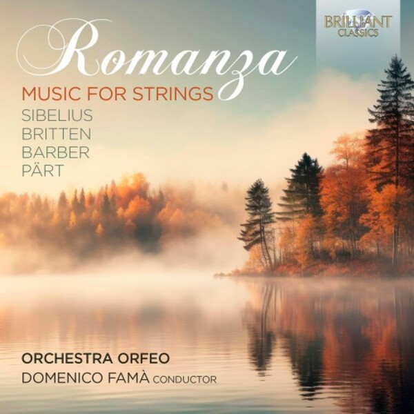 Romanza: Music for Strings by Sibelius, Britten, Barber & Part