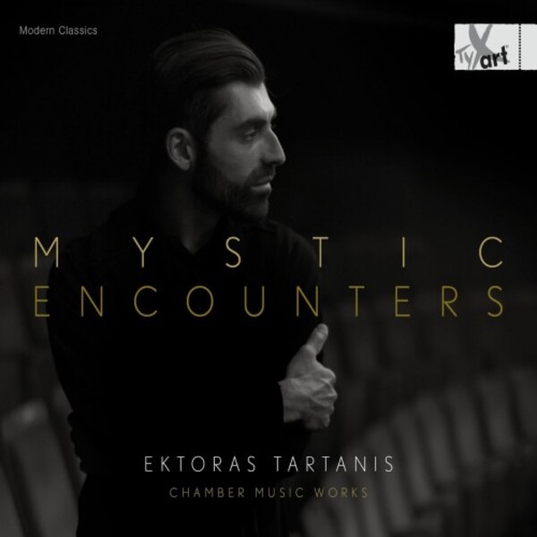 Tartanis - Mystic Encounters: Chamber Music Works