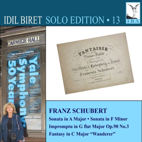 Idil Biret Solo Edition Vol.13: Schubert - Piano Sonatas 11 & 13, Wanderer Fantasy