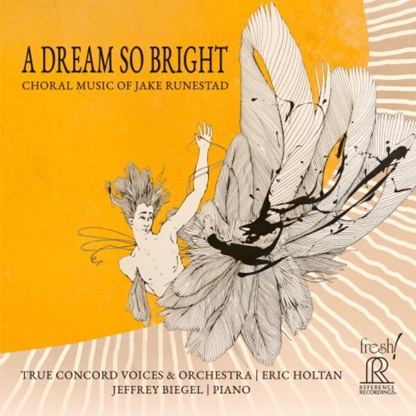 Runestad - A Dream So Bright: Choral Music