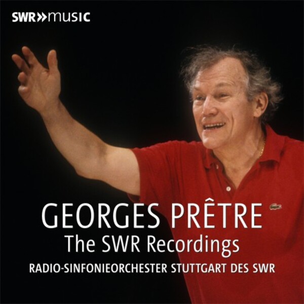 Georges Pretre: The SWR Recordins