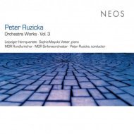Peter Ruzicka - Orchestra Works Vol.3
