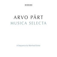 Arvo Part - Musica Selecta