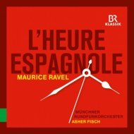 Ravel - LHeure espagnole; Chabrier - Espana