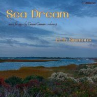 Sea Dream: Music for Organ by Carson Cooman Vol.9