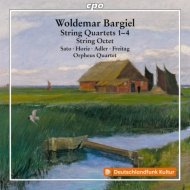 Bargiel - Complete String Quartets & String Octet