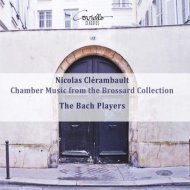 Clerambault - Chamber Music from the Brossard Collection