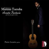 Torroba - Sonata-Fantasia & Early Guitar Works