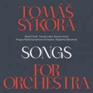 Tomas Sykora: Songs for Orchestra