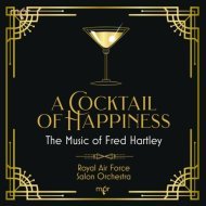A Cocktail of Happiness: The Music of Fred Hartley